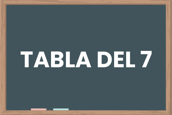 Tabla del 7 – Tablas de Multiplicar Kids